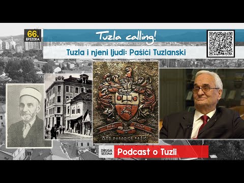 Tuzla i njeni ljudi - Pašići Tuzlanski - Tuzla calling - Podcast