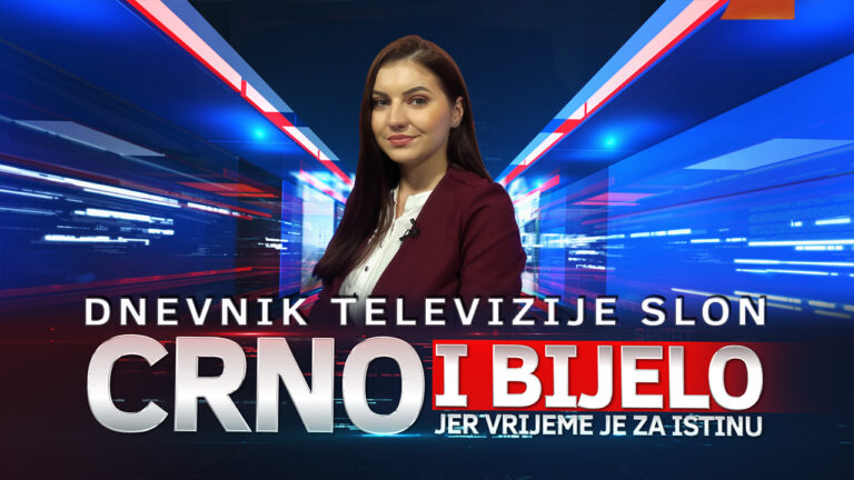 /VIDEO/ Dnevnik TV Slon – Crno i bijelo: Dnevne aktuelnosti
