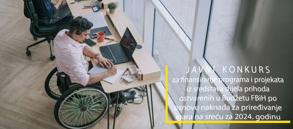 Poziv za podršku projektima udruženja osoba sa invaliditetom, javnih kuhinja i sigurnih kuća u FBiH
