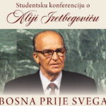 ”Bosna prije svega”: Studentska konferencija o Aliji Izetbegoviću