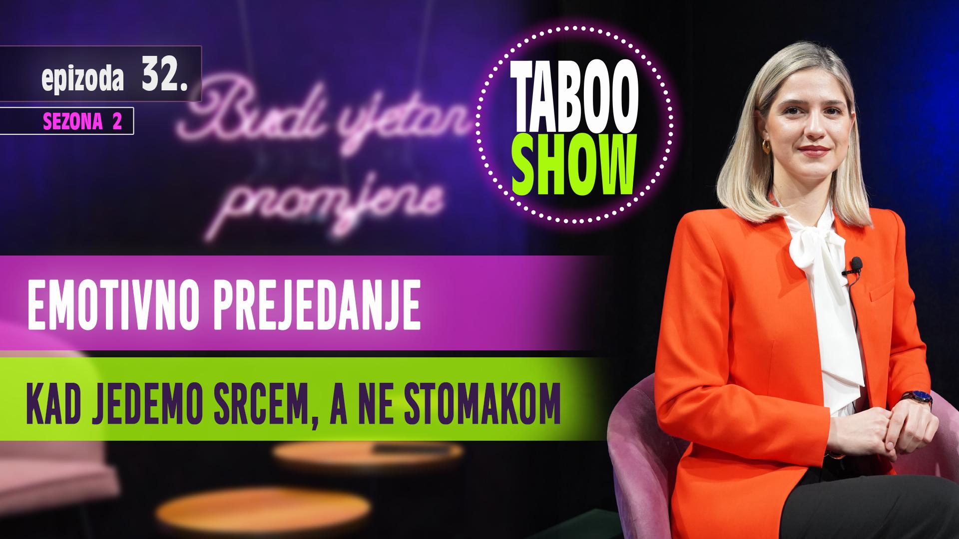 TABOO SHOW YT 32 Naslovna fotografija 32. epizode podcasta Taboo Show, tema emocionalno prejedanje