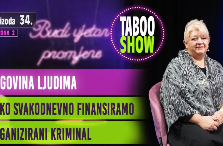 TABOO SHOW YT 34 Naslovna fotografija za 34. epizodu podcasta Taboo Show. Tema epizode je trgovina ljudima