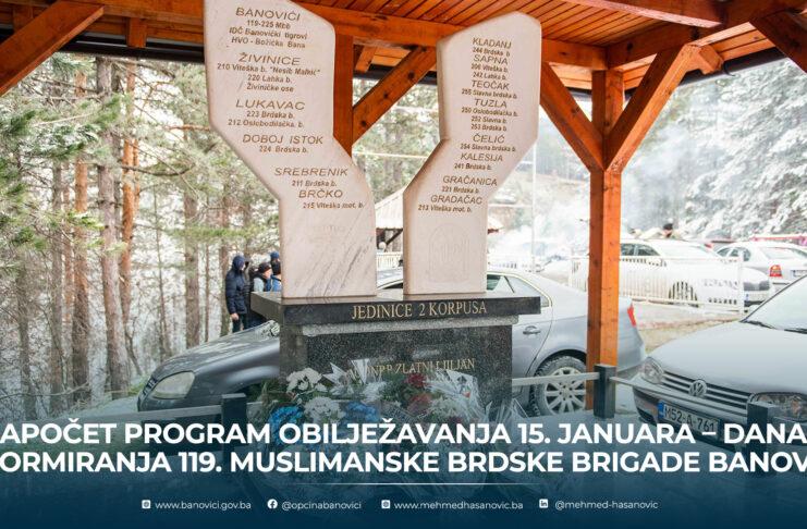 banovici 15. januar Trideset druga godišnjica formiranja 119. Muslimanske brdske brigade Banovići obilježena nizom aktivnosti