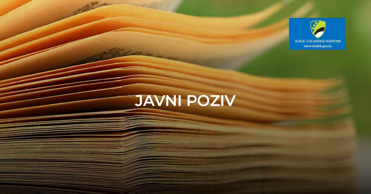 VLADA TK JAVNI POZIV Otvoren javni poziv za sufinansiranje manifestacija značajnih za razvoj turizma u TK