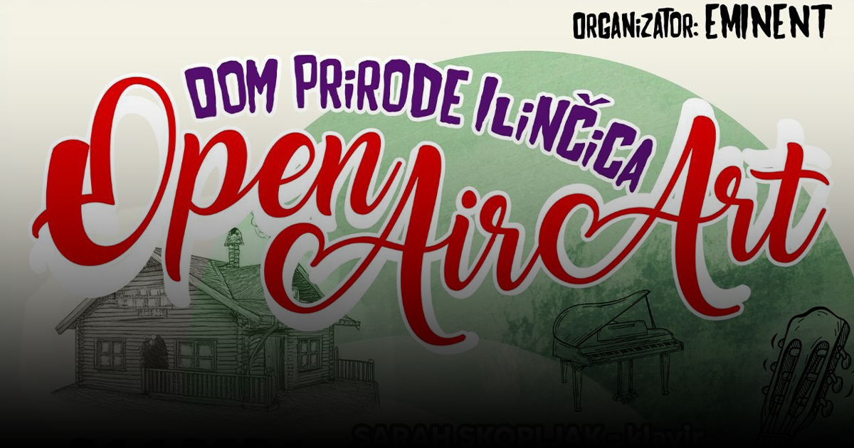 Open Air Art Ilinčica: Tri večeri muzike pod zvijezdama