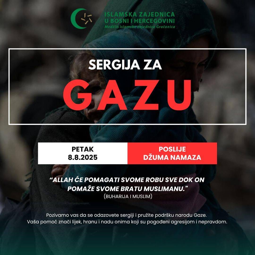 sergija za Gazu Sergija za pomoć narodu Gaze u petak poslije džuma-namaza