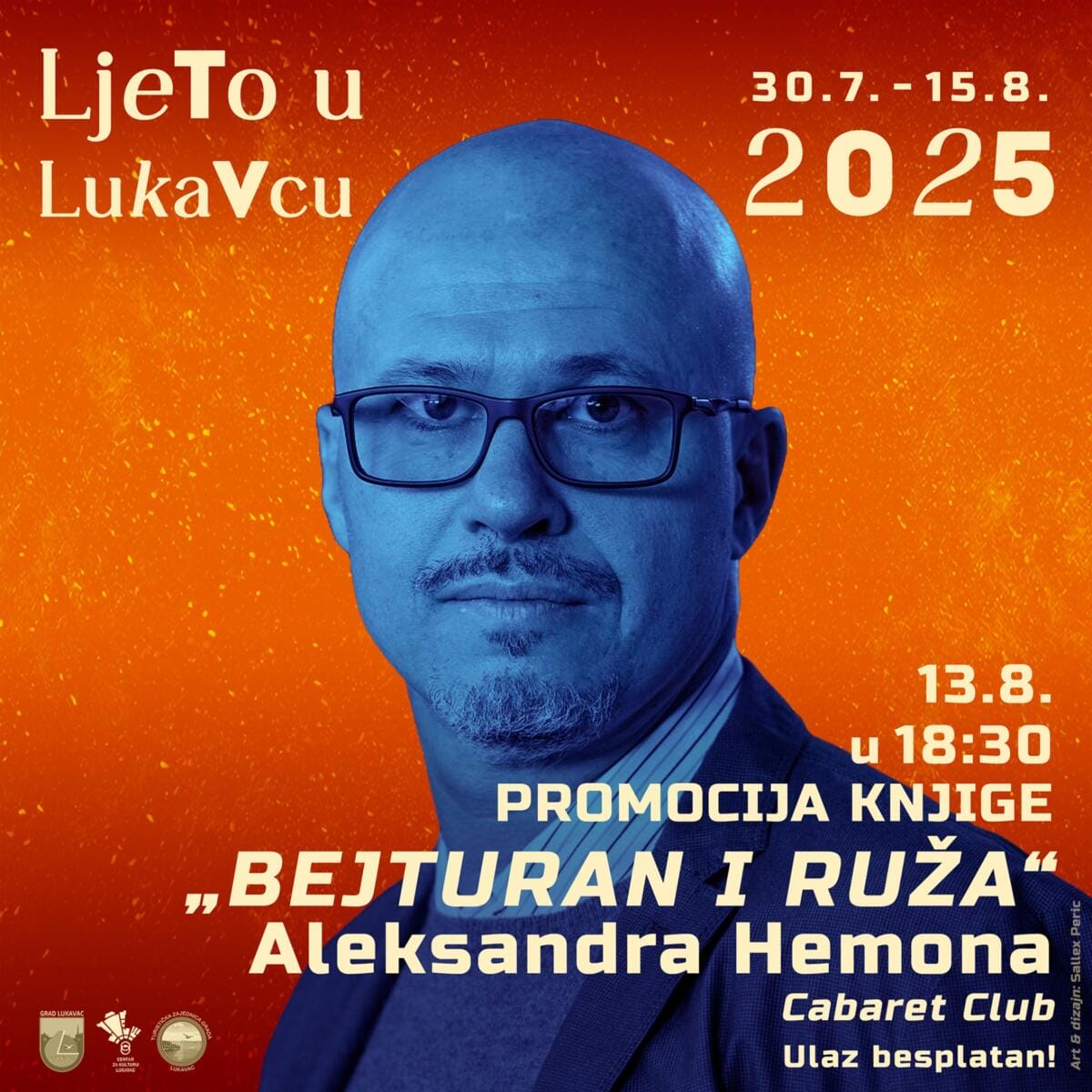 Aleksandar Hemon u Lukavcu, Ljeto u Lukavcu