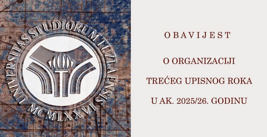 Univerzitet u Tuzli otvorio treći upisni rok za akademsku 2025/26. godinu