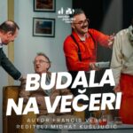 Predstava „Budala na večeri“ sutra na sceni Narodnog pozorišta Tuzla