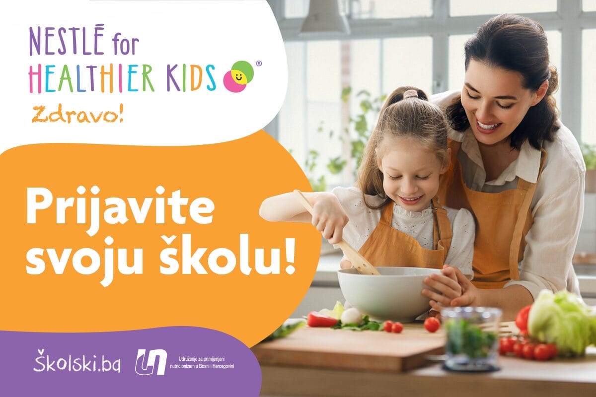 Prijavi svoju školu i postanite dio priče o zdravijim navikama Otvorene prijave za novu sezonu Nestlé Zdravo programa u školama BiH