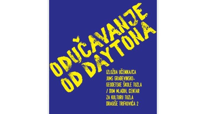 U Domu mladih Tuzla izložba “Odučavanje od Daytona"