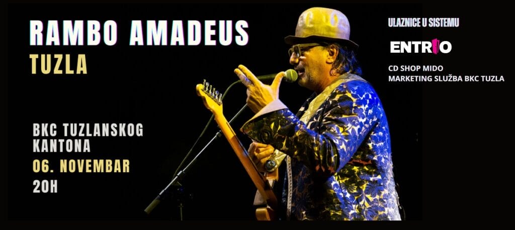 Rambo_BKC Tuzla Rambo Amadeus 6. novembra u BKC-u Tuzla: Posljednje ulaznice u prodaji