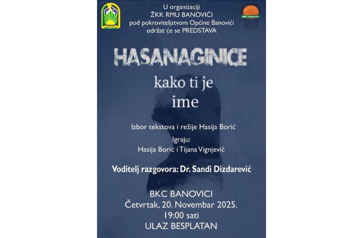 hasanaginica banovići BKC Banovići: Predstava „Hasanaginice – Kako ti je ime“ u znaku borbe protiv nasilja