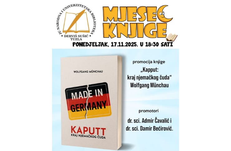 kapput knjiga Večeras promocija knjige „Kaputt, kraj njemačkog čuda“ u Tuzli