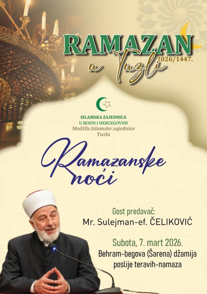 Tuzlanske ramazanske noći: U subotu predavanje Sulejman-ef. Čelikovića u Šarenoj džamiji