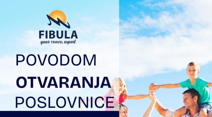 Tuzla Turistička agencija Fibula otvara novu poslovnicu u Tuzli, očekuju vas popusti