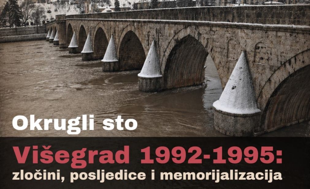 Visegrad okrugli sto naslovna Okrugli sto u Sarajevu: Višegrad između zločina, presuda i zaborava
