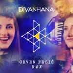 Divanhana predstavila novu verziju sevdalinke Crven fesić