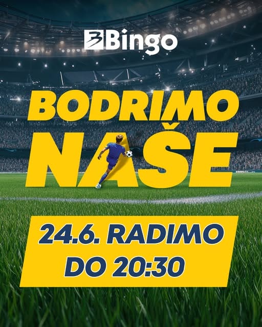 729068836_1705637247137890_2413218703747470955_n Bingo nastavlja praksu: Skraćeno radno vrijeme zbog utakmice reprezentacije