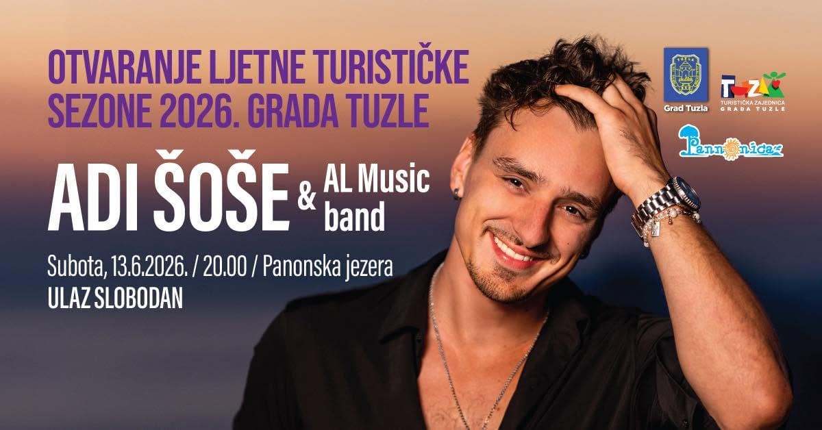 ADI ŠOŠE ljeto u Tuzli