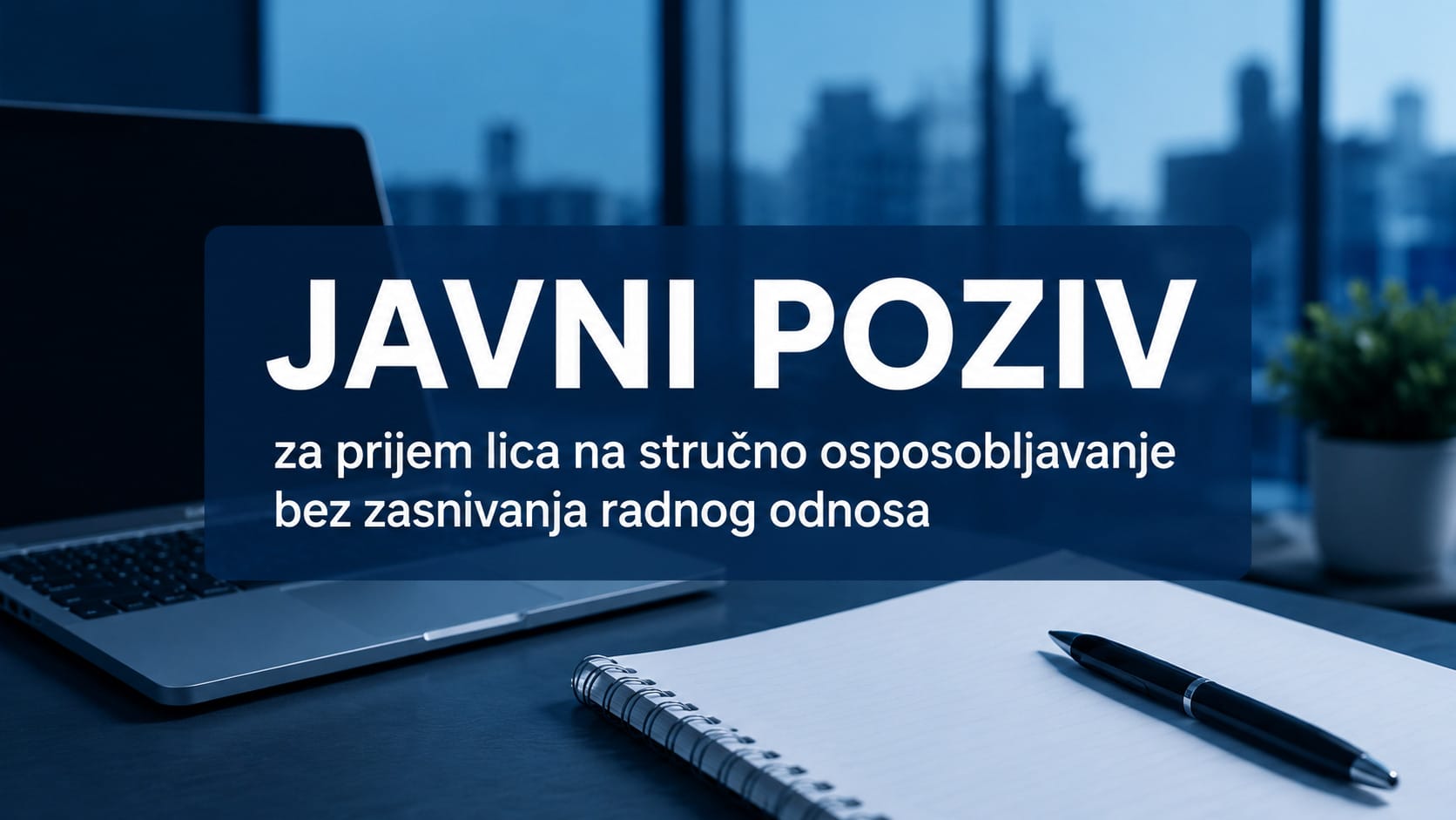 javni poziv Federalno ministarstvo objavilo javni poziv za stručno osposobljavanje